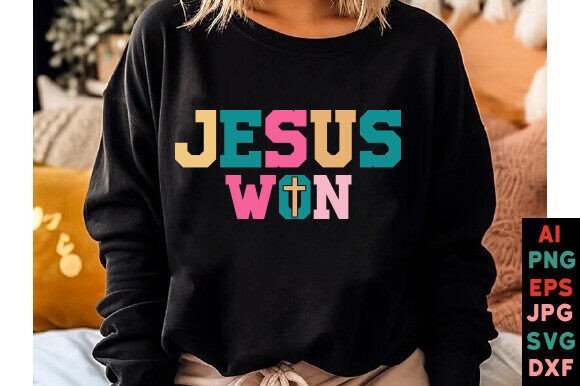 Christian Shirt, Jesus Won Tee Graphics & T-Shirt Designs