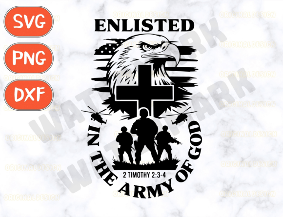 Enlisted in the Army God SVG – Faith & Service Graphic for T-Shirt Designs
