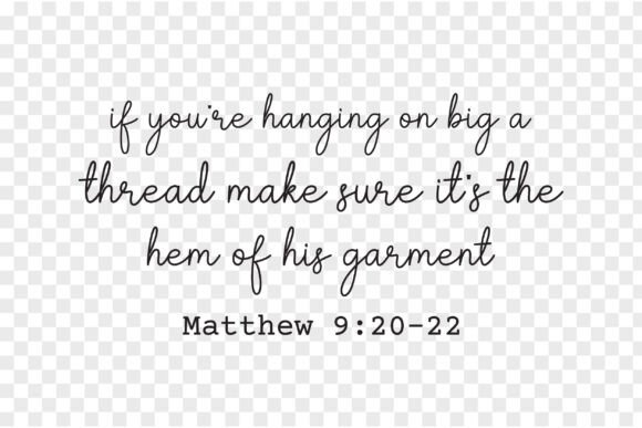 Hem of His Garment Svg Trendy Christian Graphics