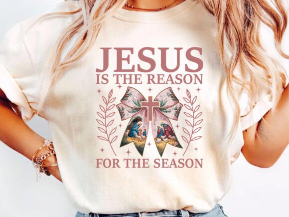 Jesus is the Reason Coquette Graphics for T-Shirt Designs & Blog Visuals
