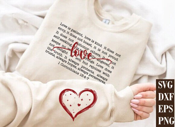 Love is Patient Png, Christian Valentine – A Thoughtful Graphic for Faith-Based T-Shirt Designs
