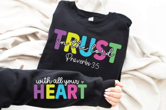 Trust in the Lord SVG: Graphics for T-Shirt Designs